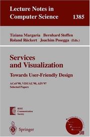 Services and visualization : towards user-friendly design : ACoS'98, VISUAL'98, AIN'97 selected papers