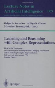 Learning and reasoning with complex representations : PRICAI'96 Workshops on Reasoning with Incomplete and Changing Information and on Inducing Complex Representations, Cairns, Australia, August 26-30