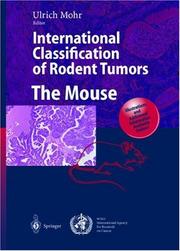 Cover of: International Classification of Rodent Tumours. The Mouse