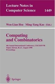 Cover of: Computing and combinatorics: 4th annual international conference, COCOON '98, Taipei, Taiwan, R.o.C., August 12-14, 1998 : proceedings