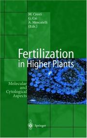 Fertilization in higher plants : molecular and cytological aspects