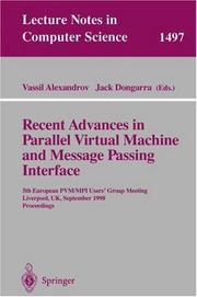 Recent advances in parallel virtual machine and message passing interface : 5th European PVM/MPI Users' Group Meeting, Liverpool, UK, September 7-9, 1998 : proceedings