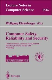 Computer safety, reliability and security : 17th international conference, SAFECOMP '98, Heidelberg, Germany, October 5-7, 1998 : proceedings