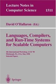 Languages, compilers, and run-time systems for scalable computers : 4th International Workshop, LCR '98, Pittsburgh, PA, USA, May 28-30, 1998 : selected papers