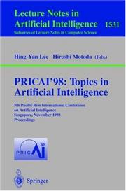 PRICAI'98 : topics in artificial intelligence : 5th Pacific Rim International Conference on Artificial Intelligence, Singapore, November 22-27, 1998 : proceedings