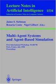 Multi-agent systems and agent-based simulation : First International Workshop, MABS '98 Paris, France, July 4-6, 1998 : proceedings