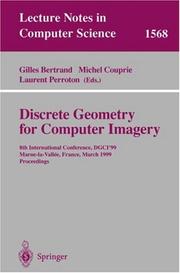 Discrete geometry for computer imagery : 8th international conference, DGCI'99, Marne-la-Vallée, France, March 17-19, 1999 : proceedings