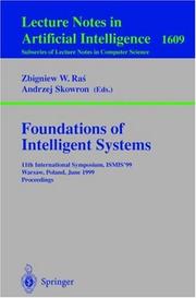 Foundations of intelligent systems : 11th International Symposium, ISMIS'99, Warsaw, Poland, June 1999 : proceedings