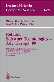 Reliable software technologies - Ada-Europe '99 : 1999 Ada-Europe International Conference on Reliable Software Technologies, Santander, Spain, June 1999 : proceedings