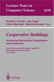 Cooperative buildings : integrating information, organizations, and architecture : Second international workshop, CoBuild '99, Pittsburgh, USA, October 1-2, 1999 proceedings