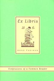Cover of: Ex Libris: Confessions of a Common Reader