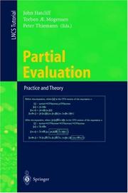 Cover of: Partial Evaluation. Practice and Theory: DIKU 1998 International Summer School, Copenhagen, Denmark, June 29 - July 10, 1998 (Lecture Notes in Computer Science)