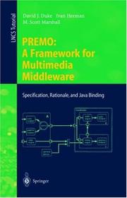 PREMO : a framework for multimedia middleware : specification, rationale, and Java binding