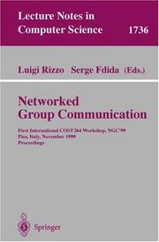 Networked group communication : First International COST 264 Workshop, NGC'99 Pisa, Italy, November 17-20, 1999 : proceedings