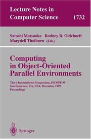 Computing in object-oriented parallel environments : Third International Symposium, ISCOPE 99, San Francisco, CA, USA, December 8-10,1999 : proceedings