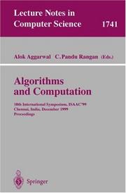 Algorithms and computation : 10th International Symposium, ISAAC'99, Chennai, India, December 16-18, 1999 : proceedings