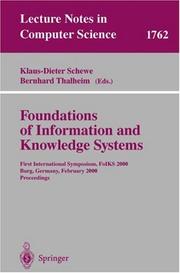 Cover of: Foundations of Information and Knowledge Systems: First International Symposium, FoIKS 2000, Burg, Germany, February 14-17, 2000 Proceedings (Lecture Notes in Computer Science)