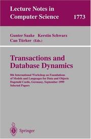 Transactions and database dynamics : 8th International Workshop on Foundations of Models and Languages for Data and Objects, Dagstuhl Castle, Germany, September 27-30, 1999 : selected papers