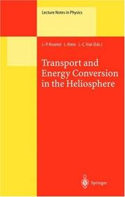 Transport and energy conversion in the heliosphere : lectures given at the CNRS Summer School on Solar Astrophysics, Oleron, France, 25-29 May 1998