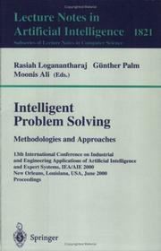 Intelligent problem solving : methodologies and approaches : 13th International Conference on Industrial and Engineering Applications of Artificial Intelligence and Expert Systems, IEA/AIE 2000, New O