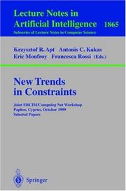 Cover of: New Trends in Constraints: Joint ERCIM/Compulog Net Workshop Paphos, Cyprus, October 25-27, 1999 Selected Papers (Lecture Notes in Computer Science)