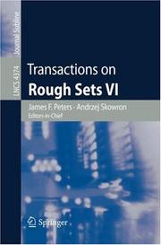 Cover of: Transactions on Rough Sets VI: Commemorating Life and Work of Zdislaw Pawlak, Part I (Lecture Notes in Computer Science)