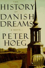 Cover of: The history of Danish dreams by Peter Høeg