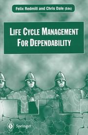 Life cycle management for dependability