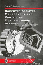Cover of: Computer-assisted management and control of manufacturing systems