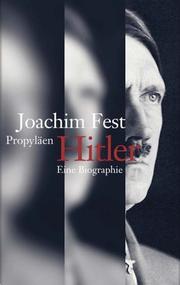 Cover of: Hitler. Die Propyläen- Biographie