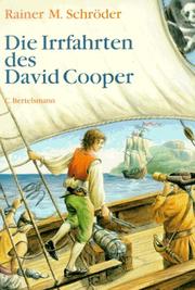 Cover of: Die Irrfahrten des David Cooper. Eine abenteuerliche Schatzsuche.