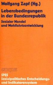 Cover of: Lebensbedingungen in der Bundesrepublik: sozialer Wandel u. Wohlfahrtsentwicklung