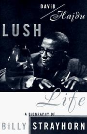 Cover of: Lush life by David Hajdu