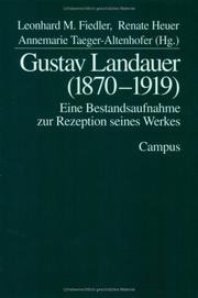 Cover of: Gustav Landauer (1870–1919): Eine Bestandsaufnahme zur Rezeption seines Werkes