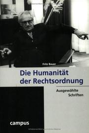 Cover of: Die Humanität der Rechtsordnung. Ausgewählte Schriften.