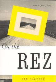 Cover of: On the rez by Ian Frazier