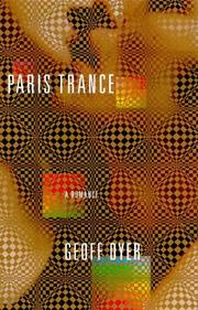 Cover of: Paris trance by Geoff Dyer