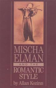 Cover of: Mischa Elman and the romantic style