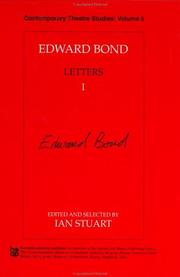 Cover of: Edward Bond Letters I (Contemporary Theatre Studies)