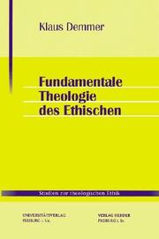 Cover of: Fundamentale Theologie des Ethischen
