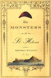 Cover of: The monsters of St. Helena by Brooks Hansen
