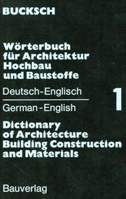 Cover of: Wörterbuch für Architektur, Hochbau und Baustoffe =: Dictionary of architecture, building construction, and materials