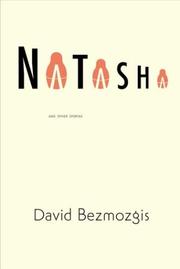 Natasha and other stories by David Bezmozgis