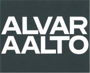 Cover of: Alvar Aalto, Vol. 1: 1922-1962 (Complete Works)