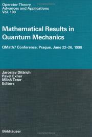 Cover of: Mathematical Results in Quantum Mechanics: QMath7 Conference, Prague, June 22-26, 1998 (Operator Theory: Advances and Applications)