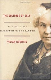 Cover of: The solitude of self: thinking about Elizabeth Cady Stanton