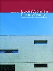 Luxus Wohnen : Projekte von BGP zum individualisierten Wohnungsbau und 9 Essays = Luxury living : project by BGP for individualized house construction and 9 essays