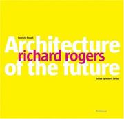 Cover of: Richard Rogers: Architecture of the Future