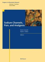 Cover of: Sodium Channels, Pain, and Analgesia (Progress in Inflammation Research)