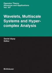 Wavelets, multiscale systems and hypercomplex analysis